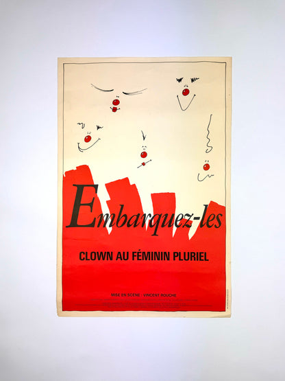 Original Embarquez-les, Clown au Féminin Pluriel Affiche